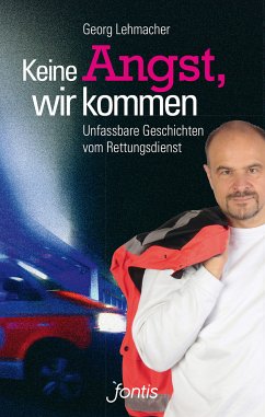 Keine Angst, wir kommen (eBook, ePUB) - Lehmacher, Georg