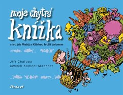 Moje chytrá knízka (eBook, PDF) - Chalupa, Jirí
