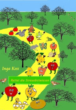 Rettet die Streuobstwiesen (eBook, ePUB) - Kess, Inga