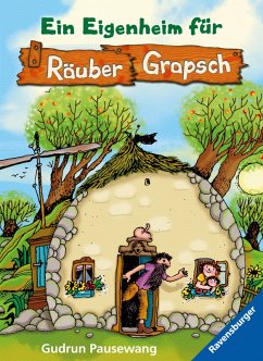 Ein Eigenheim für Räuber Grapsch (Band 3) (eBook, ePUB) - Pausewang, Gudrun