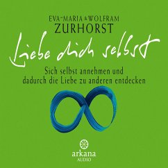 Liebe dich selbst (MP3-Download) - Zurhorst, Wolfram; Zurhorst, Eva-Maria
