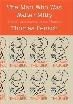 Man Who Was Walter Mitty (eBook, ePUB) - Fensch, Thomas