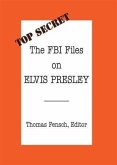 FBI Files on Elvis Presley (eBook, ePUB)