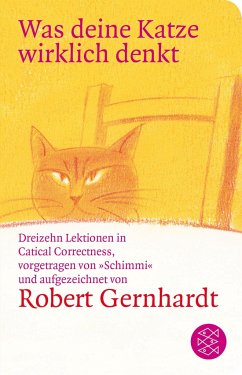 Was deine Katze wirklich denkt - Gernhardt, Robert