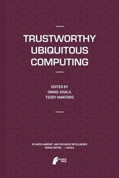 Trustworthy Ubiquitous Computing