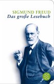 Sigmund Freud: Das große Lesebuch