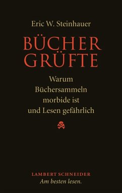 Büchergrüfte (eBook, ePUB) - Steinhauer, Eric W.