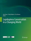 Lepidoptera Conservation in a Changing World Lepidoptera Conservation in a Changing World
