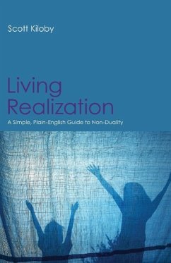 Living Realization: A Simple, Plain-English Guide to Non-Duality - Kiloby, Scott