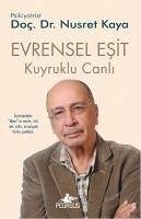 Evrensel Esit Kuyruklu Canli 3 - Kaya, Nusret