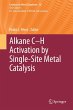 Alkane C-H Activation by Single-Site... - Bild 1