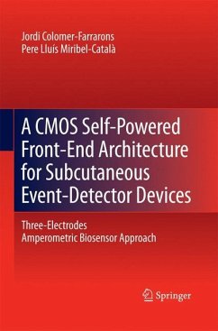 A CMOS Self-Powered Front-End Architecture for Subcutaneous Event-Detector Devices - Colomer-Farrarons, Jordi;Miribel-Català, Pere Lluís