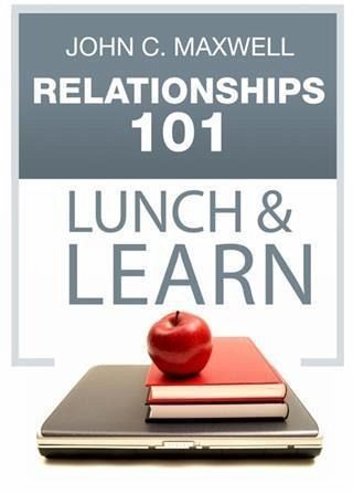 Relationships 101 Lunch & Learn (eBook, ePUB)