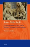 Stone, Flesh, Spirit: The Entombment of Christ in Late Medieval Burgundy and Champagne