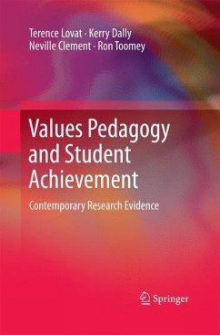 Values Pedagogy and Student Achievement - Lovat, Terence;Dally, Kerry;Clement, Neville