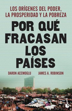 Por qué fracasan los países - Acemoglu, Daron; Robinson, James A.