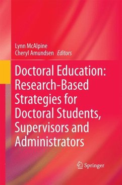 Doctoral Education: Research-Based Strategies for Doctoral Students, Supervisors and Administrators