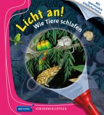 Wie Tiere schlafen / Licht an! Bd.30