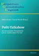 Polit-Talkshow. Interdisziplinäre Perspektiven auf ein multimodales Format Christoph Bertling Author