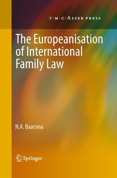 The Europeanisation of International Family Law - Baarsma, N. A.