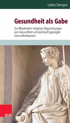 Gesundheit als Gabe (eBook, ePUB) - Stempin, Lothar