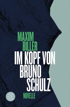 Im Kopf von Bruno Schulz - Biller, Maxim