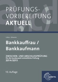 Prüfungsvorbereitung aktuell - Bankkauffrau/Bankkaufmann - Colbus, Gerhard; Ohlwerter, Konrad
