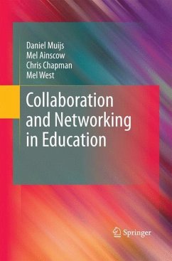 Collaboration and Networking in Education - Muijs, Daniel;Ainscow, Mel;Chapman, Chris