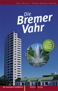 Die Bremer Vahr - Diehl, Rolf;Obergethmann, Frank