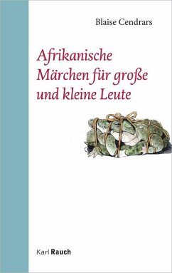 Afrikanische Märchen für große und kleine Leute (eBook, ePUB) - Cendrars, Blaise