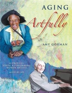 Aging Artfully (eBook, ePUB) - Gorman, Amy