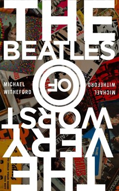Cover Very Worst of The Beatles (eBook, ePUB)