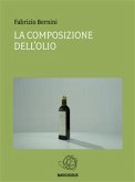 La composizione dell'olio (eBook, ePUB)