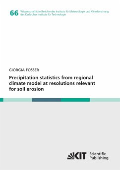 Precipitation statistics from regional climate model at resolutions relevant for soil erosion - Fosser, Giorgia