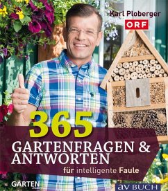 365 Gartenfragen & Antworten - Ploberger, Karl