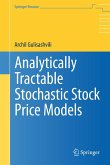 Analytically Tractable Stochastic Stock Price Models Analytically Tractable Stochastic Stock Price Models