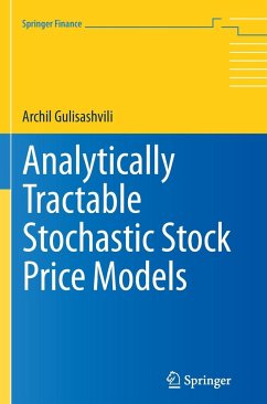 Analytically Tractable Stochastic Stock Price Models - Gulisashvili, Archil