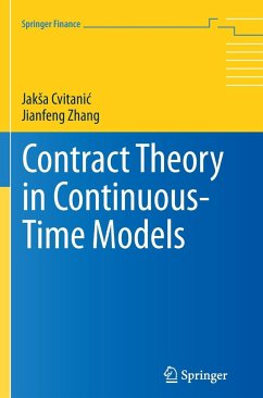 Contract Theory in Continuous-Time Models - Cvitanic, Jaksa;Zhang, Jianfeng