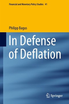 In Defense of Deflation - Bagus, Philipp