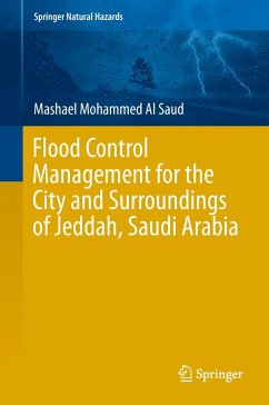 Flood Control Management for the City and Surroundings of Jeddah, Saudi Arabia - Al Saud, Mashael Mohammed