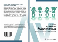 Kooperative Lernarrangements im Mathematikunterricht - Schrittwieser, Eva