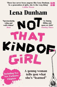 Not That Kind of Girl (eBook, ePUB) - Dunham, Lena