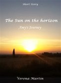 The Sun on the horizon - Amy's Journey (eBook, ePUB)