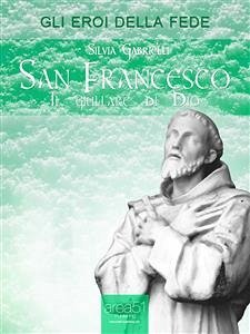 San Francesco (eBook, ePUB) - Gabrielli, Silvia