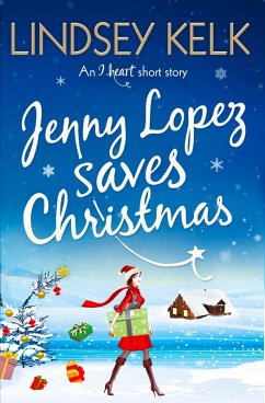 Cover Jenny Lopez Saves Christmas: An I Heart Short Story (eBook, ePUB)