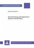 Die Entwicklung des Eigentümer-Besitzer-Verhältnisses