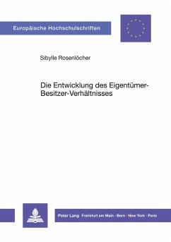 Cover Die Entwicklung des Eigentümer-Besitzer-Verhältnisses