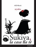 Sukiya, la casa da tè (eBook, ePUB)