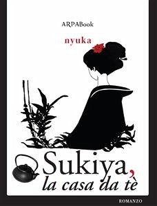 Sukiya, la casa da tè (eBook, ePUB) - Nyuka