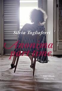 Anonima part time (eBook, ePUB) - Tagliaferri, Silvia